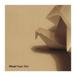 Ritual (GER) : Paper Skin